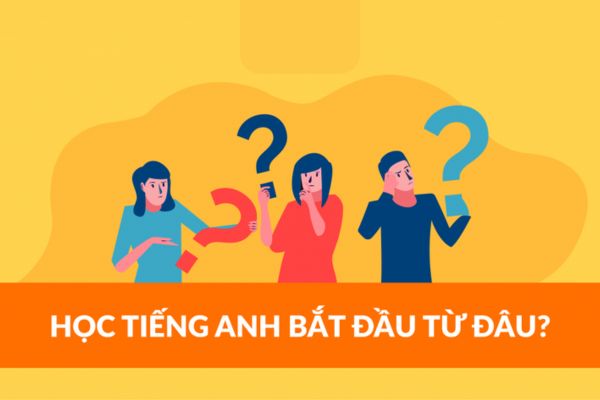 cách học tiếng Anh giao tiếp cho người mất gốc