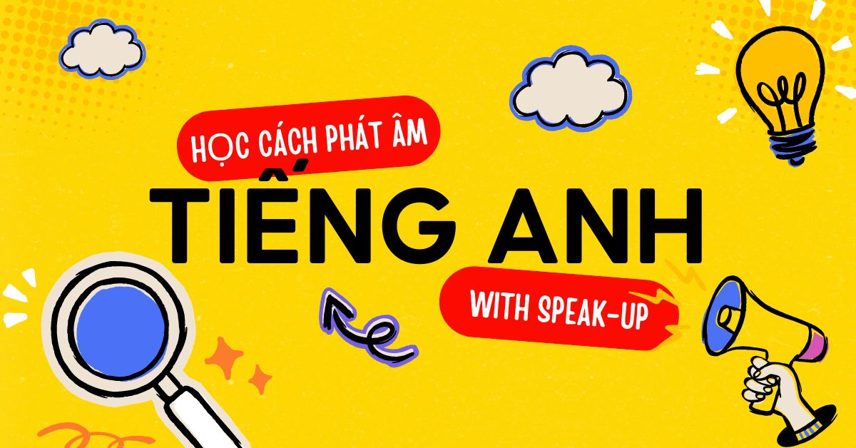 học cách phát âm tiếng Anh